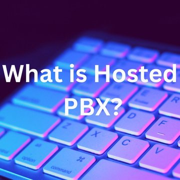 What is Hosted PBX?